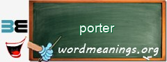 WordMeaning blackboard for porter